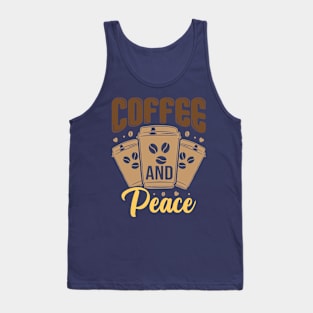 Coffee And Peace Tank Top